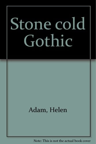 Stone cold Gothic