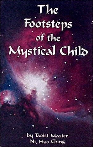 The Footsteps of the Mystical Child The Path of Spiritual Evolution
