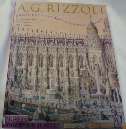 A. G. Rizzoli Architect of Magnificent Visions