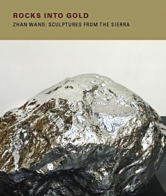 Rocks Into Gold Zhan Wang Sculptures From The Sierra