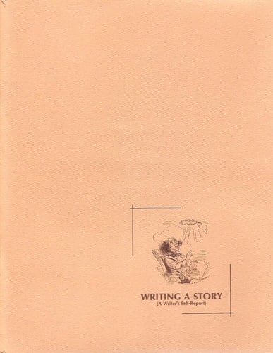 Writing a Story A Writer's Self-Report