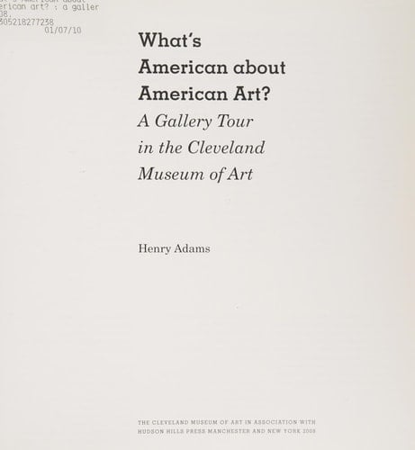 What's American about American Art? : A Gallery Tour in the Cleveland Museum of Art