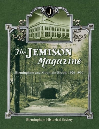 The Jemison Magazine Birmingham and Mountain Brook, 1926-1930