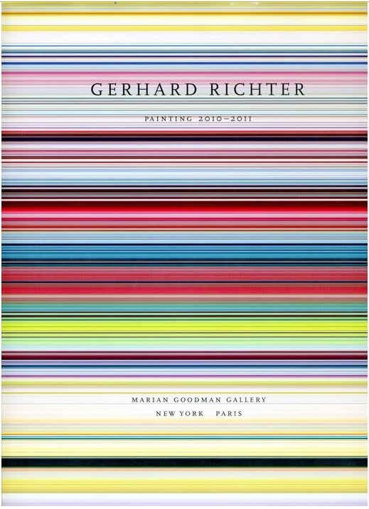 Gerhard Richter Painting 2010 - 2011 ; [... on the Occasion of the Exhibition Gerhard Richter: Painting 2010 - 2011 at Galerie Marian Goodman, Paris from 23 September Through 3 November 2011]