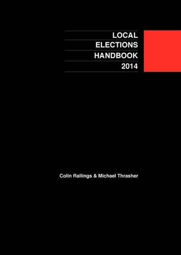 Local Elections Handbook 2014 The 2014 Local Election Results
