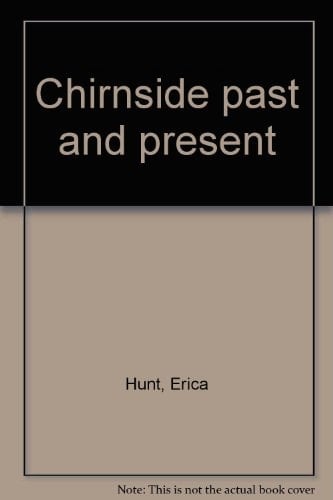 Chirnside Past and Present