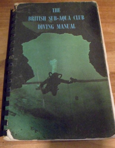 The British Sub-Aqua Club Diving Manual A Comprehensive Guide to the Techniques of Under-water Swimming