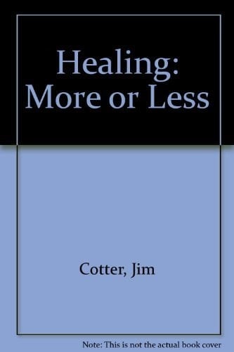 Healing - More Or Less