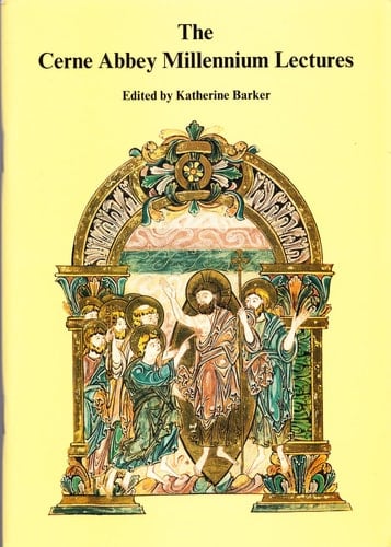 The Cerne Abbey Millennium lectures