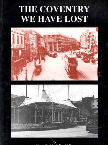 The Coventry We Have Lost