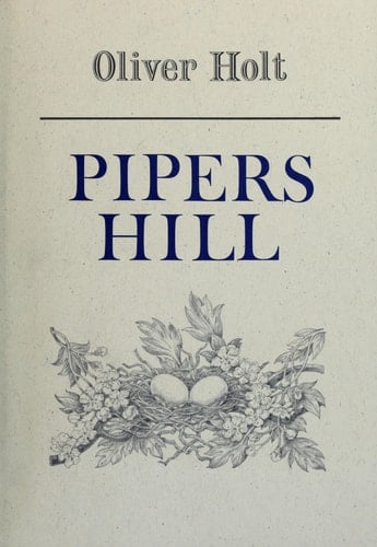 Pipers Hill Memories of a Country Childhood