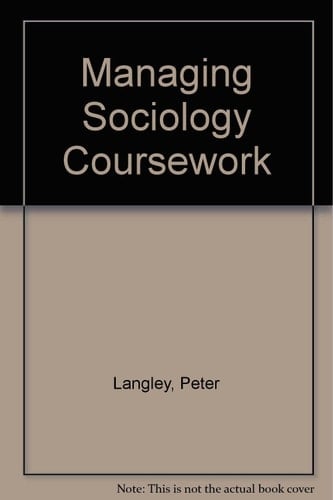 Managing Sociology Coursework