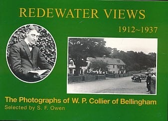 Redewater Views, 1912-1937 The Photographs of W.P. Collier of Bellingham