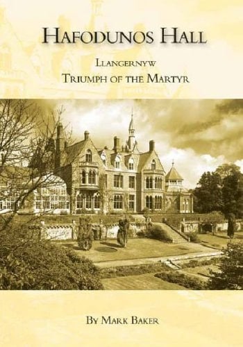 Hafodunos Hall, Llangernyw Triumph of the Martyr