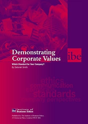 Demonstrating Corporate Values Which Standard for Your Company?