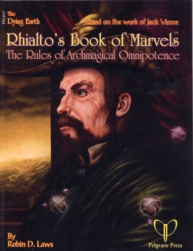 Rhialto's Book of Marvels The Rules of Archmagical Omnipotence