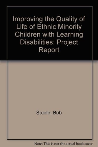 Improving the Quality of Life of Ethnic Minority Children with Learning Disabilities Project Report