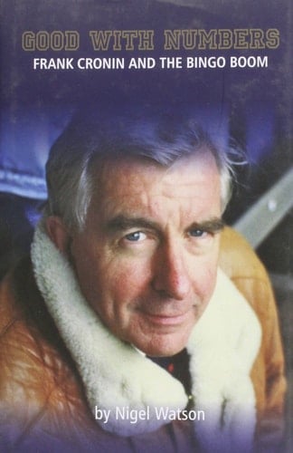Good with Numbers Frank Cronin and the Bingo Boom
