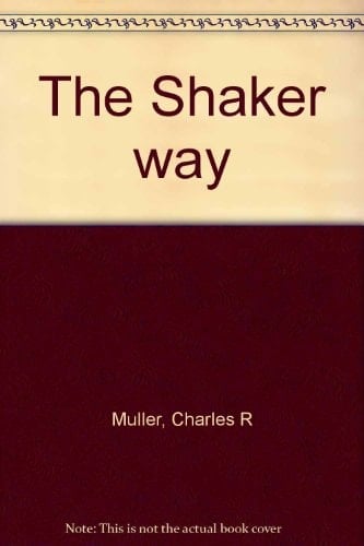 The Shaker way