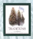 Traditions A Guidebook from the Museum of Science and Industry's "Christmas Around the World" and "Holidays of Light" Festivals