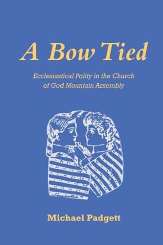 A Bow Tied Ecclesiastical Polity in the Church of God Mountain Assembly