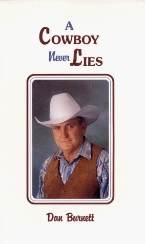 A Cowboy Never Lies