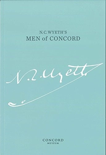N.C. Wyeths Men of Concord April 15, 2016 - September 18, 2016