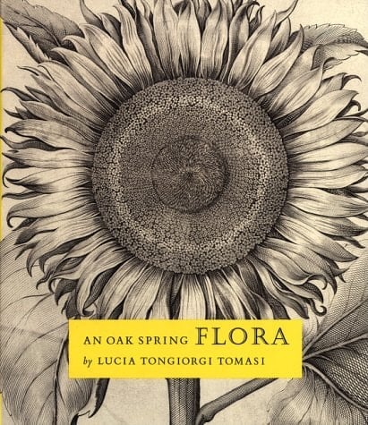 An Oak Spring Flora Flower Illustration from the Fifteenth Century to the Present Time : a Selection of the Rare Books, Manuscripts, and Works of Art in the Collection of Rachel Lambert Mellon