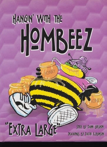 Hangin' with the Hombeez Extra Large