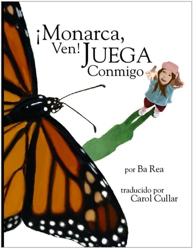 ¡Monarca, Ven! Juega Conmigo