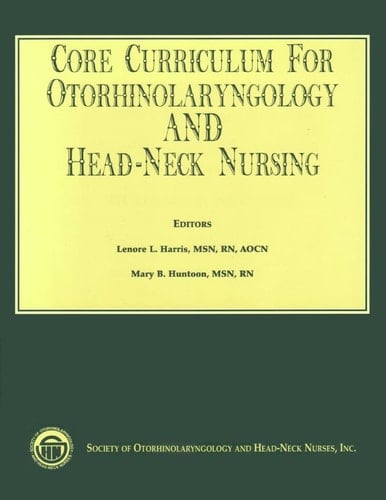 Core Curriculum for Otorhinolaryngology and Head-neck Nursing