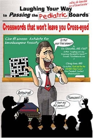 Laughing Your Way to Passing the Pediatric Boards Crosswords That Won't Leave You Cross-Eyed