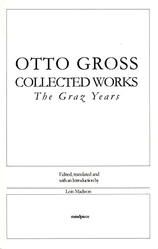 Collected Works 1901-1907 The Graz Years