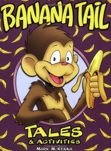 Banana Tail's Tales and Activities
