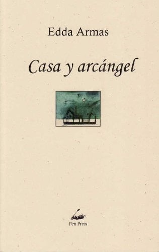 Casa y arcangel (Spanish Edition)