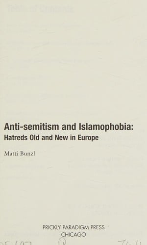Anti-Semitism and Islamophobia: Hatreds Old and New in Europe