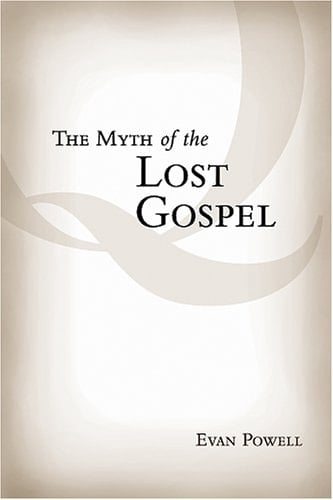 The Myth of the Lost Gospel