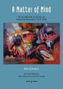 A Matter of Mind An Introduction to the Art of Wladyslaw Dutkiewicz (1918-1999)