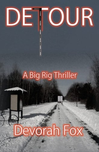 Detour A Big Rig Thriller