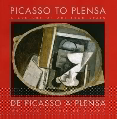 Picasso To Plensa A Century Of Art From Spain