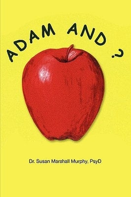 Adam And ?