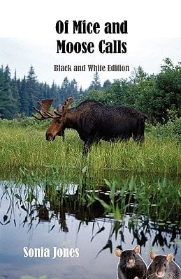 Of Mice and Moose Calls