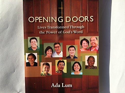 Opening Doors Lives Transformed Through the Power of God's Word