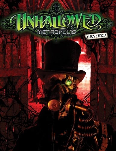 Unhallowed Metropolis Revised