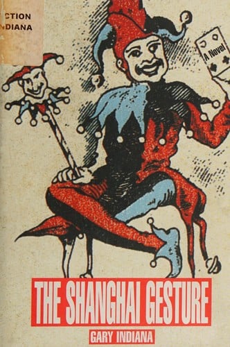 The Shanghai gesture: a novel