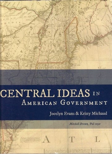Central Ideas in American Government