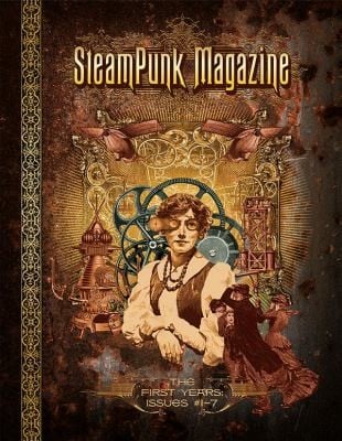 Steampunk Magazine The First Years