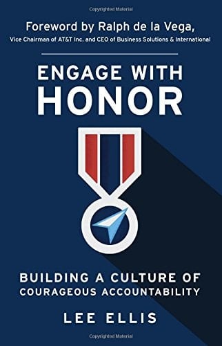 Engage with Honor Building a Culture of Courageous Accountability