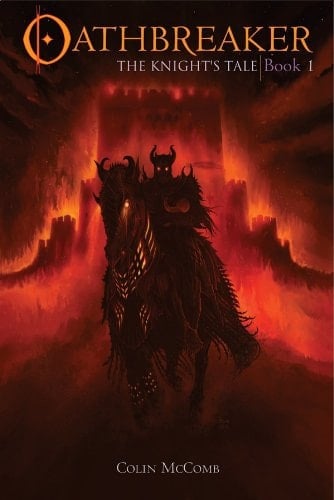 Oathbreaker, Book 1: The Knight's Tale