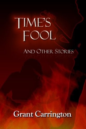 Time's Fool, and Other Stories